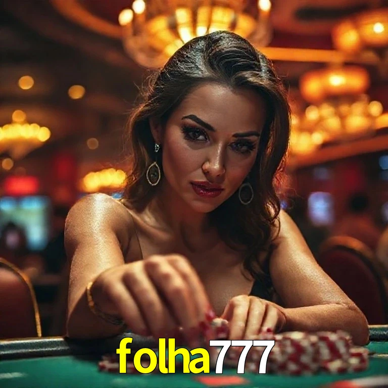 folha777 Jogo Responsável